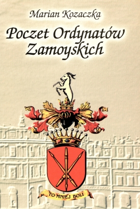 Poczet Ordynat&oacute;w Zamoyskich
